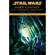 Star Wars Republic Commando - Legends Hard Contact Star Wars Legends Republic Commando, Paperback