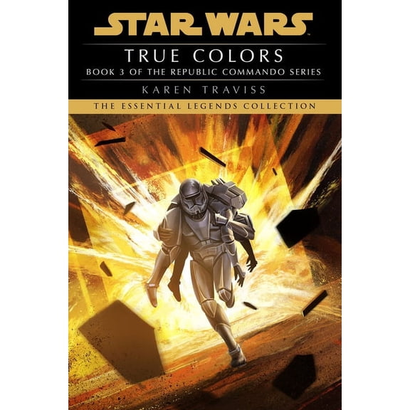 Star Wars: Republic Commando - Legends True Colors: Star Wars Legends (Republic Commando), (Paperback)