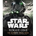 thumbnail image 1 of Pre-Owned Star Wars Rogue One The Ultimate Visual Guide Paperback, 1 of 1