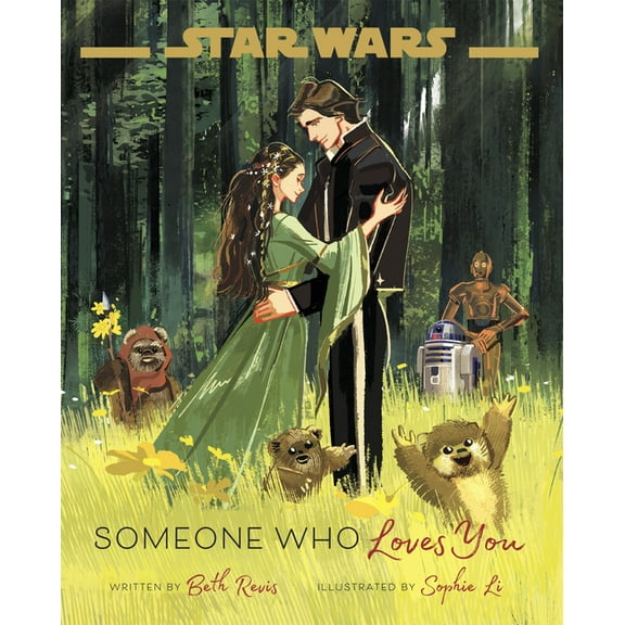 Star Wars: Someone Who Loves You, (Hardcover)