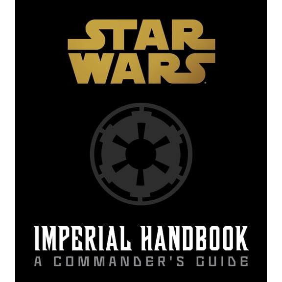 Star Wars: Star Wars: The Imperial Handbook (Deluxe Edition) (General merchandise)
