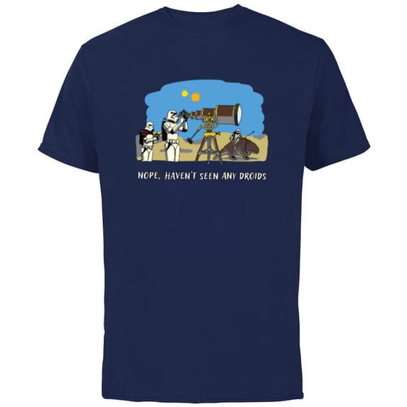 Star Wars Stormtrooper “Nope, Haven’t Seen Any Droids” Funny - Short Sleeve Cotton T-Shirt for Adults - Customized-Navy