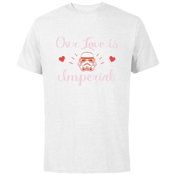 Star Wars Stormtrooper Valentine’s Day Our Love is Imperial - Short Sleeve Cotton T-Shirt for Adults - Customized-White