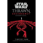 Star Wars The Ascendancy Trilogy Star Wars Thrawn Ascendancy Book III Lesser Evil, Hardcover