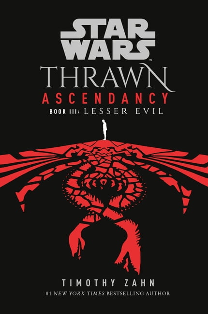 Star Wars: The Ascendancy Trilogy Star Wars: Thrawn Ascendancy (Book III: Lesser Evil), (Paperback)