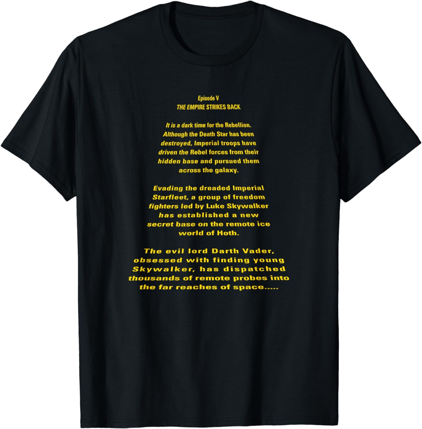 Star Wars The Empire Strikes Back Opening Crawl T-Shirt T-Shirt ...