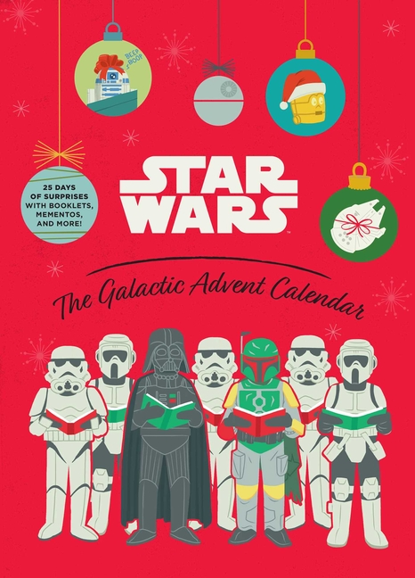 Star Wars: The Galactic Advent Calendar : 25 Days of Surprises With 