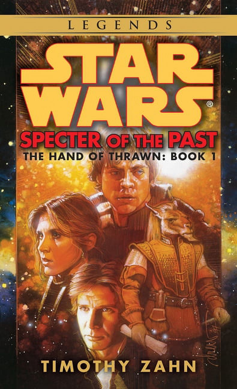 TIMOTHY ZAHN Star Wars: The Hand of Thrawn Duology - Specter of the Past: Star Wars Legends (the Hand of Thrawn), Book 1, (Paperback)
