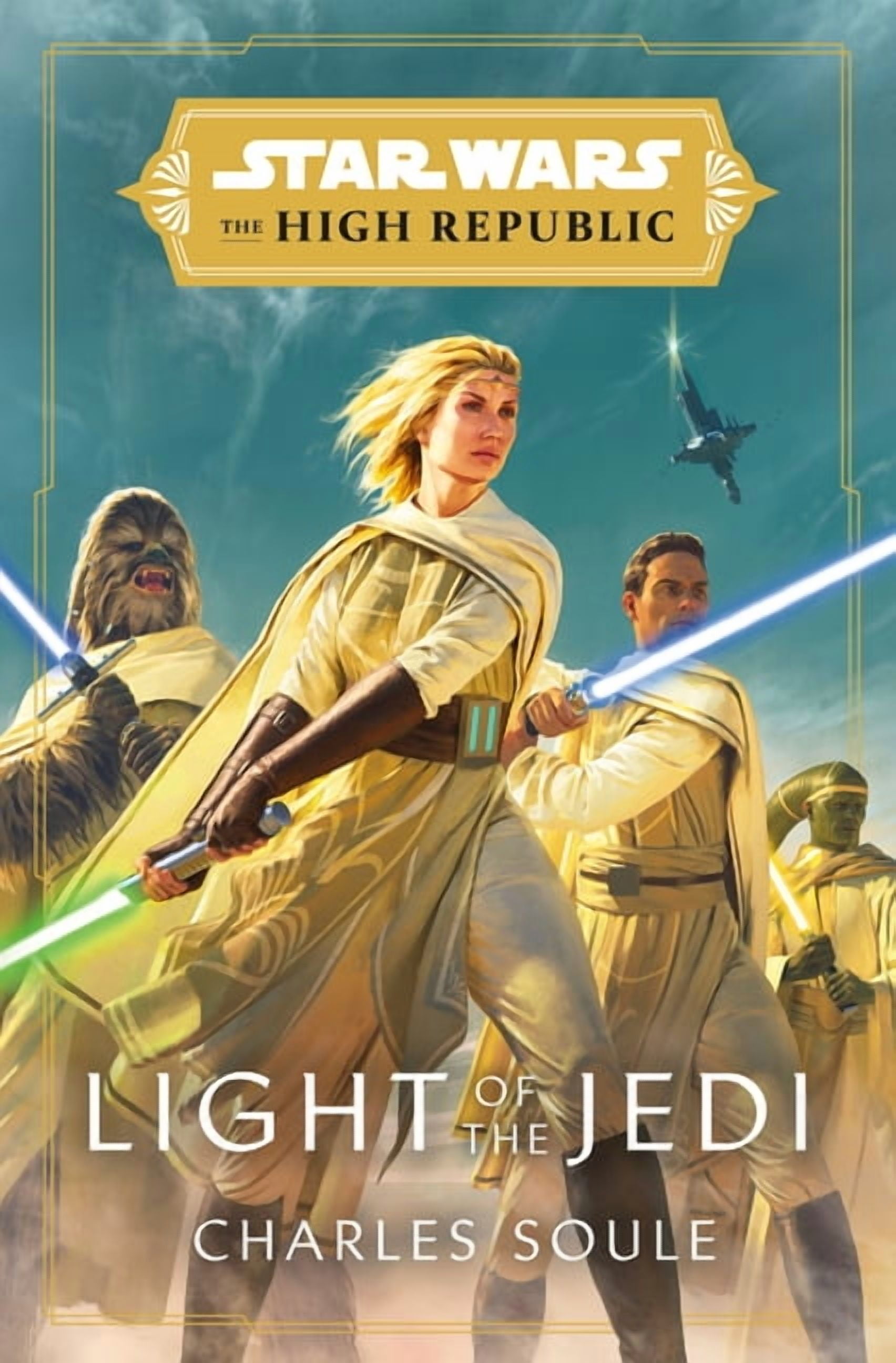 CHARLES SOULE Star Wars: The High Republic Star Wars: Light of the Jedi (the High Republic), (Hardcover)
