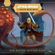 Star Wars the High Republic the Battle for Starlight