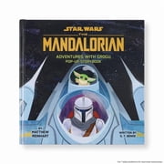 Star Wars The Mandalorian Adventures with Grogu Pop-Up Storybook, Hardcover