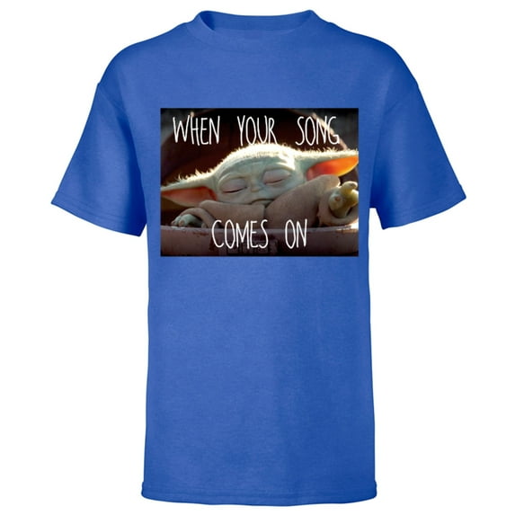 Star Wars The Mandalorian The Child When Your Song Comes On - Short Sleeve T-Shirt for Kids - Customized-Royal