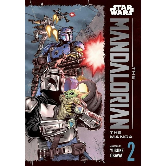 Star Wars: The Mandalorian: The Manga: Star Wars: The Mandalorian: The Manga, Vol. 2 (Series #2) (Paperback)
