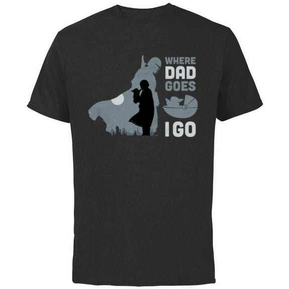 Star Wars The Mandalorian and Grogu Where Dad Goes I Go - Short Sleeve Cotton T-Shirt for Adults - Customized-Black