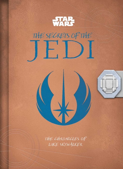Star Wars: The Secrets of the Jedi (Middle Grade Edition): The Chronicles of Luke Skywalker, (Hardcover)