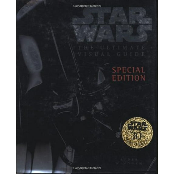 Star Wars: The Ultimate Visual Guide (Hardcover) by Ryder Windham, Daniel Wallace