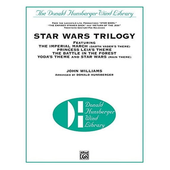 Star Wars Trilogy Featuring The Imperial March, Darth Vader's Theme, Princess Leia's Theme,The Battle In The Forest, Yoda's Theme, And Star Wars, Main