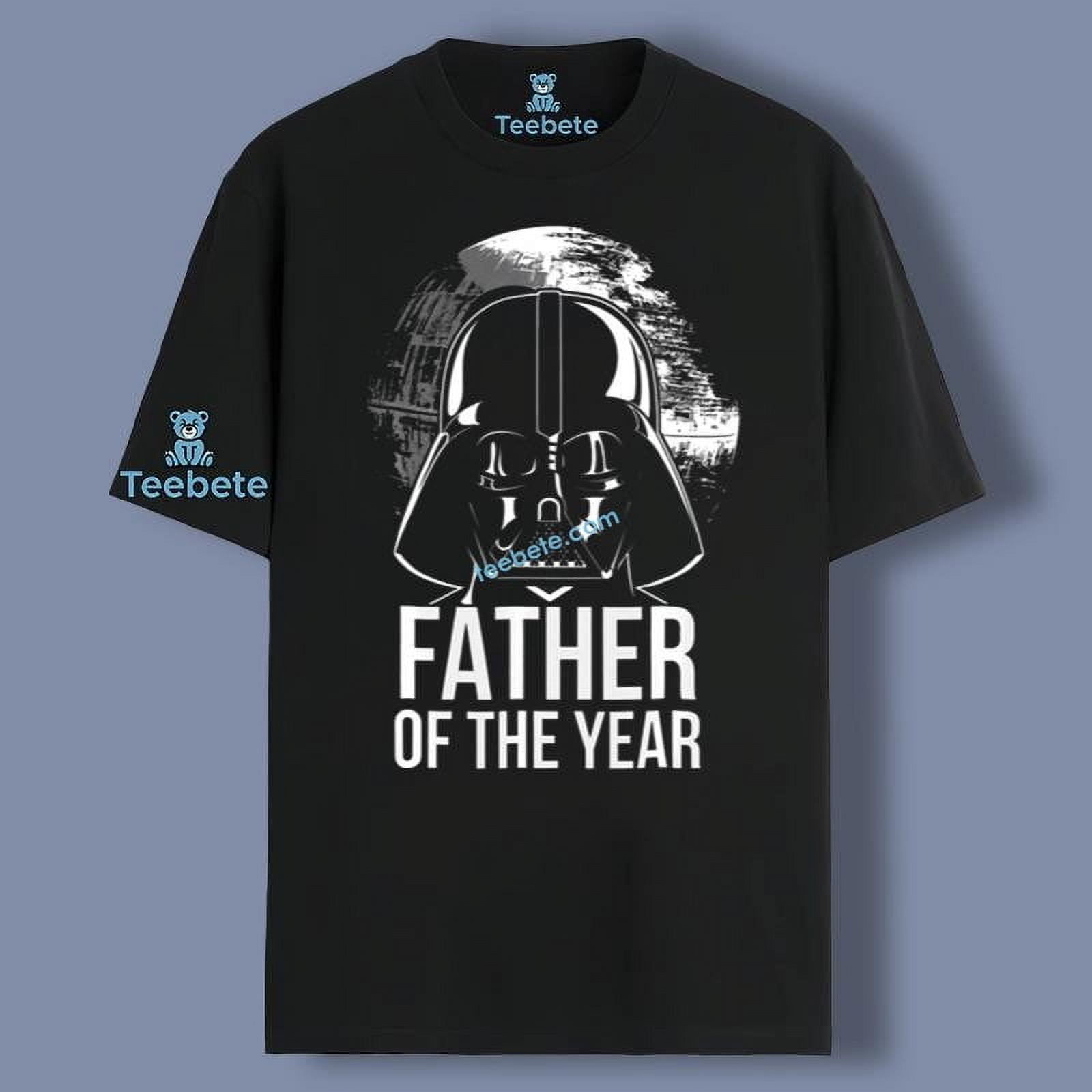 Star Wars Vader Father Of The Year Dad Shirt Ideas For Dad