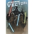 thumbnail image 1 of Pre-Owned Star Wars: Vector, Volume 1 (Paperback) 1595822267 9781595822260, 1 of 1