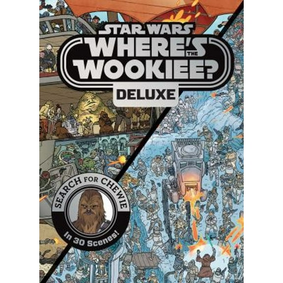 Pre-Owned Star Wars: Where's the Wookiee? Deluxe: Search for Chewie in 30 Scenes! (Star Wars Search and Find)