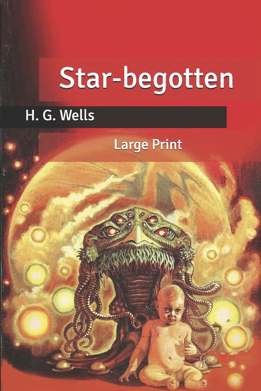 Star-begotten : Large Print (Paperback)