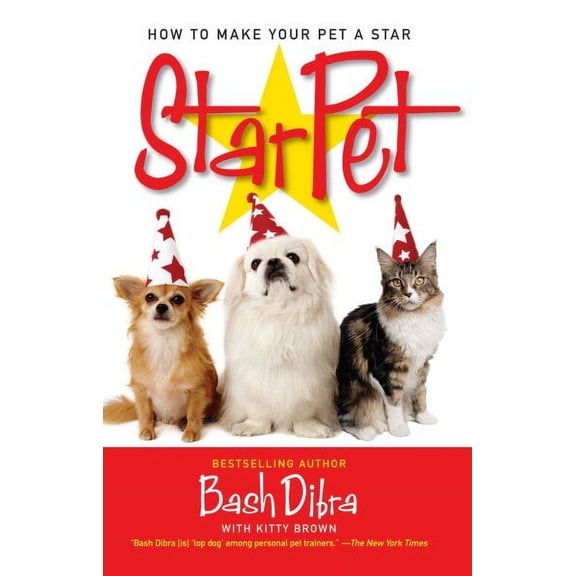 StarPet : How to Make Your Pet a Star (Paperback)