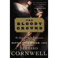 thumbnail image 1 of Starbuck Chronicles Bloody Ground: The Nathaniel Starbuck Chronicles: Book Four, Book 4, (Paperback), 1 of 1
