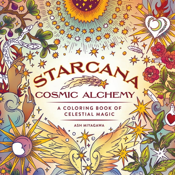 Starcana: Cosmic Alchemy: A Coloring Book of Celestial Magic, 96 pages (Paperback)