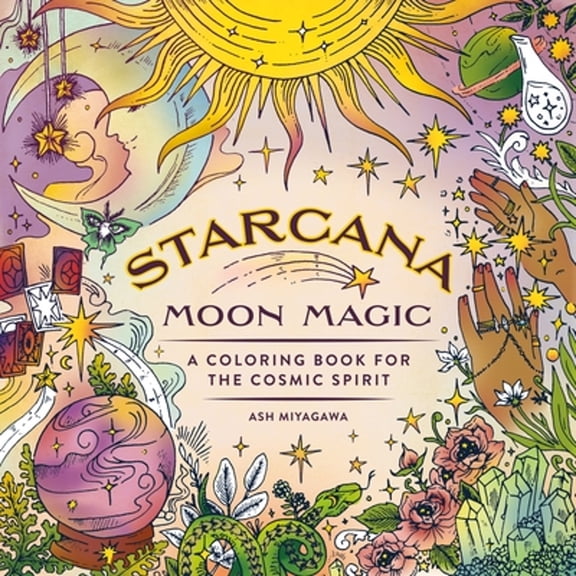 Pre-Owned Starcana: Moon Magic: A Coloring Book for the Cosmic Spirit, 96 pages (Paperback)