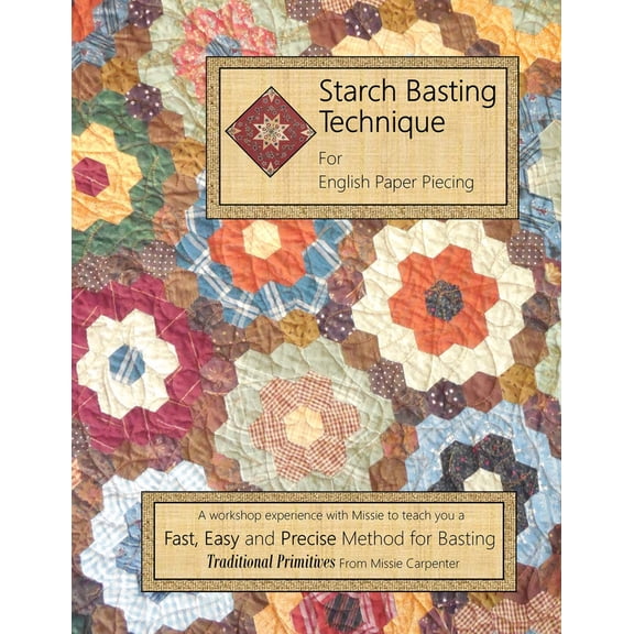 Starch Basting Technique for English Paper Piecing