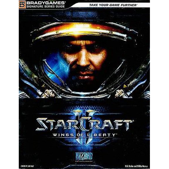 Pre-Owned StarCraft II: Wings of Liberty (Bradygames Signature Guides) (Paperback) 0744011280 9780744011289