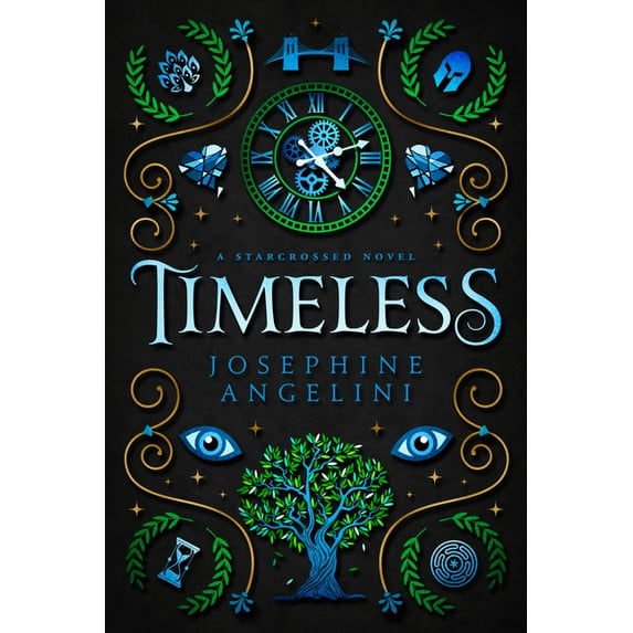 Starcrossed Timeless: A Starcrossed Novel, Book 5, (Paperback)