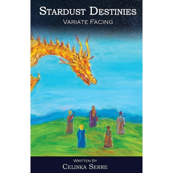 Stardust Destinies Stardust Destinies I Variate Facing, Book 1, (Paperback)