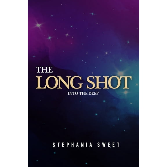 Stardust Hearts: The Long Shot : Into the Deep (Series #2) (Paperback)