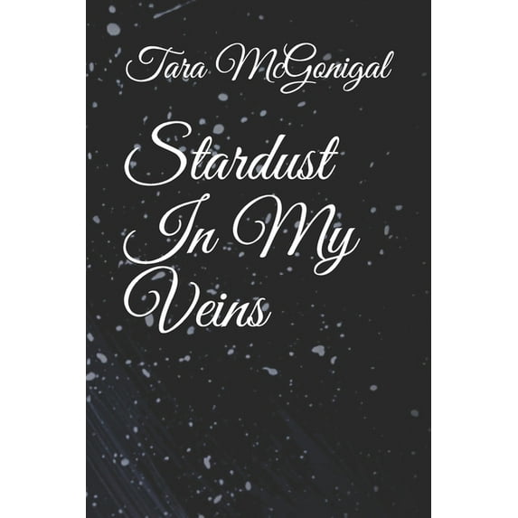 Stardust In My Veins (Paperback)