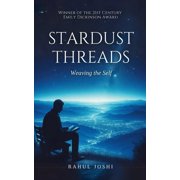 Stardust Threads Weaving the Self, Paperback