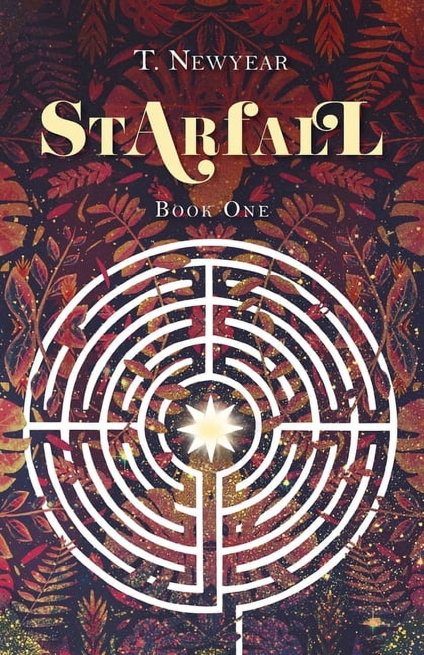 Starfall: A Tale in Two Eras Starfall Book 1, Book 1, (Paperback ...