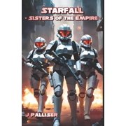Starfall Sisters of the Empire, Paperback