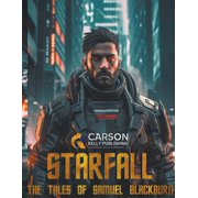 Starfall Starfall The Tales Of Samuel Blackburn, Paperback