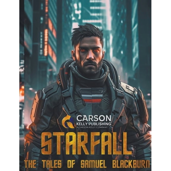 Starfall Starfall: The Tales Of Samuel Blackburn, (Paperback)