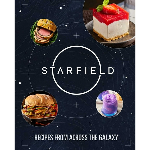 Starfield: The Official Cookbook: Recipes from Across the Galaxy, (Hardcover)