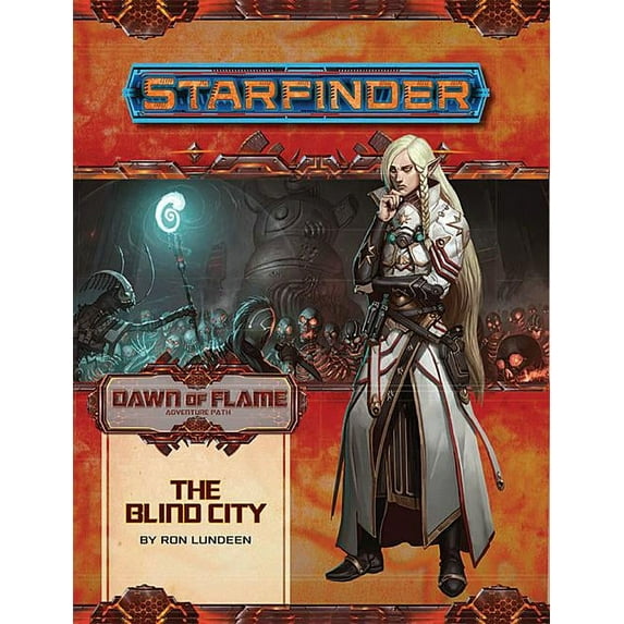 Starfinder Adventure Path: The Blind City (Dawn of Flame 4 of 6) (Paperback)