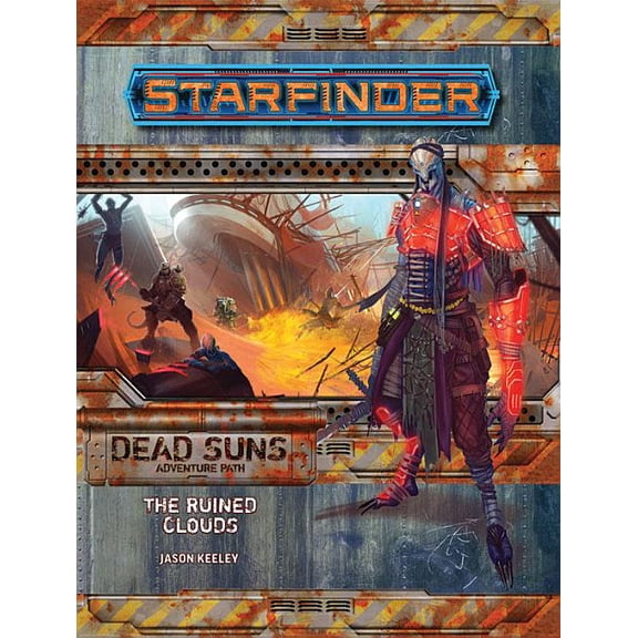 Starfinder Adventure Path: The Ruined Clouds (Dead Suns 4 of 6) - by Jason Keeley (Paperback)