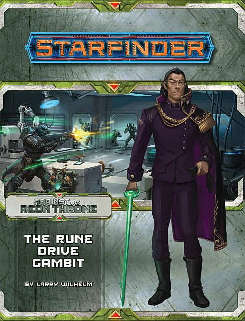 Starfinder Adventure Path: The Rune Drive Gambit (Against the Aeon Throne 3 of 3), (Paperback)