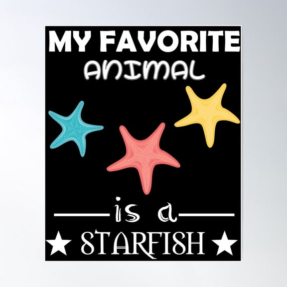 Starfish Colorful Favorite Animal Saying Poster Wall Art, Modern Wall Decor For Living Room Bedroom, 16x24 UNFRAMED