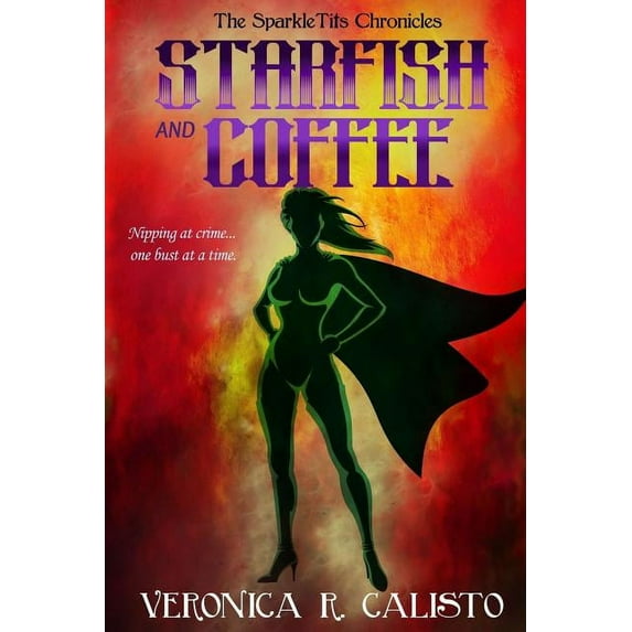 Starfish and Coffee (Paperback) by Veronica R Calisto
