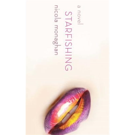 Pre-Owned Starfishing : A Novel (Paperback)