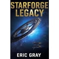 thumbnail image 1 of Starforge Legacy: Epic Sci-Fi Saga of Galactic Empire Building, Ancient Technology, and Interstellar Conquest, (Paperback), 1 of 1