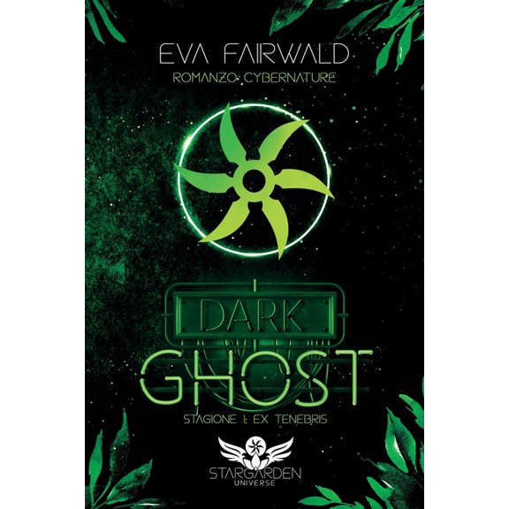 Stargarden Universe: Dark Ghost: edizione illustrata da Keri Blake (Paperback)