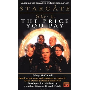 Pre-Owned Stargate Sg-1 the Price You Pay (Mass Market Paperback) 0451457269 9780451457264